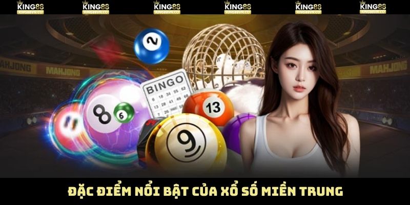 Xổ Số Miền Trung King88 – Cơ Hội Làm Giàu Nhanh Chóng Nhất 3 XSMT tại King88 sở hữu nhiều đặc điểm nổi bật