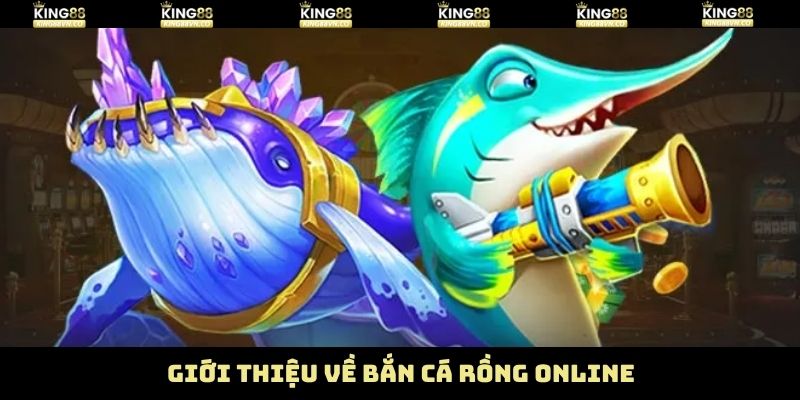 Bắn Cá Rồng Online - Siêu Phẩm Săn Thưởng Chỉ Có Tại King88 2 Đánh giá chung về trò chơi săn cá rồng online