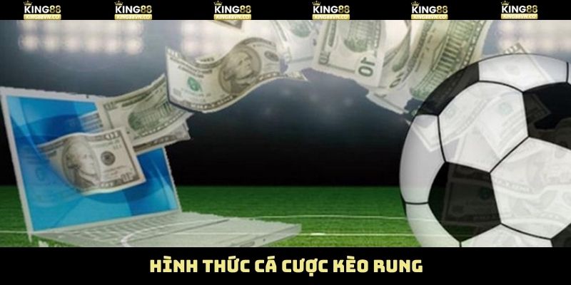 Kèo Rung - Tìm Kiếm Cơ Hội Lật Kèo Lớn Cùng King88 3 Đặt cược ngay với kèo rung tài xỉu