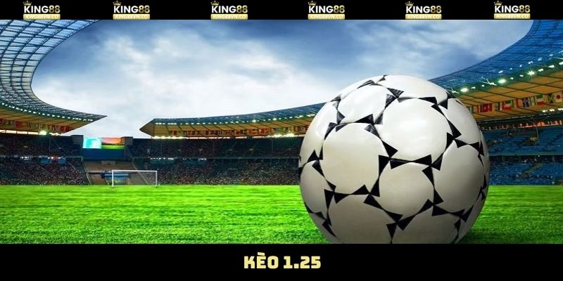 Kèo 1.25 - Bí Quyết Dự Đoán Chuẩn Xác Cho Tân Thủ Tại King88 2 Kèo 1.25 - Bí Quyết Dự Đoán Chuẩn Xác Cho Tân Thủ Tại King88