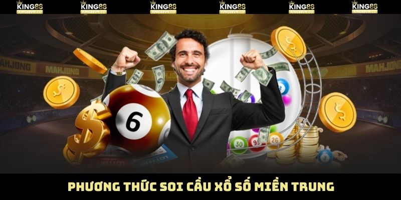 Xổ Số Miền Trung King88 – Cơ Hội Làm Giàu Nhanh Chóng Nhất 4 Khám phá các phương pháp dự đoán kết quả xổ số miền Trung