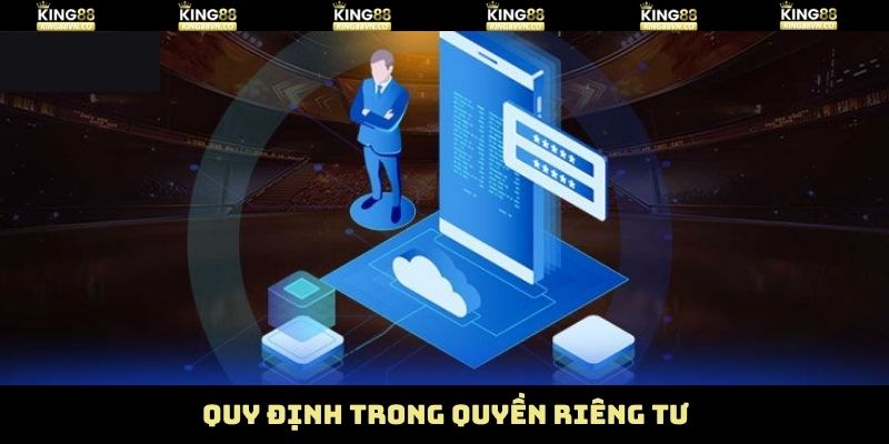 Quyền riêng tư về thông tin người chơi tại King88