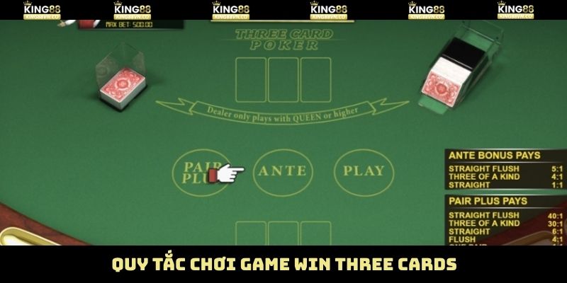 Win Three Cards - Trải Nghiệm Đỉnh Cao Cùng King88 3 Những cửa cược trong game Win three cards